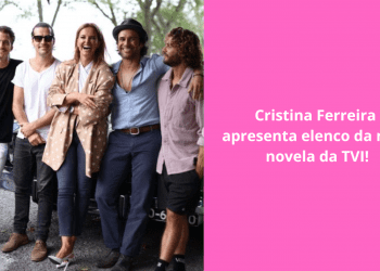 Cristina-Ferreira-apresenta-elenco-da-nova-novela-da-TVI