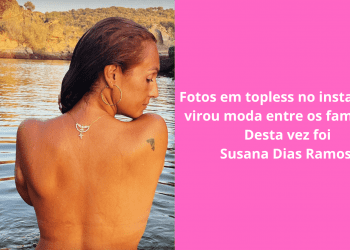 Fotos-em-topless-no-instagram-virou-moda-entre-os-famosos-Desta-vez-foi-Susana-Dias-Ramos