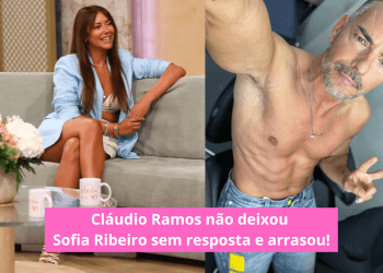 Cláudio-Ramos-não-deixou-Sofia-Ribeiro-sem-resposta-e-arrasou