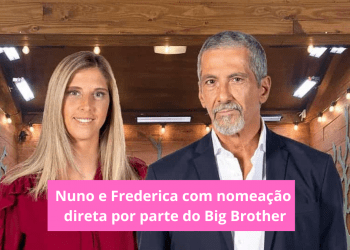 Nuno-e-Frederica-com-nomeação-direta-por-parte-do-Big-Brother