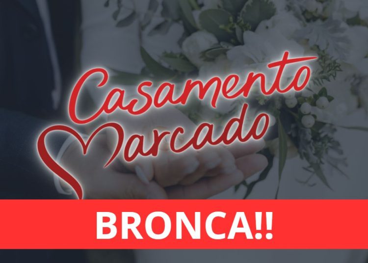 Bronca no Casamento Marcado