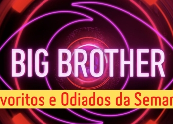 Os-favoritos-e-odiados-do-Big-Brother (1)