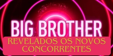 Novos concorrentes do Big Brother