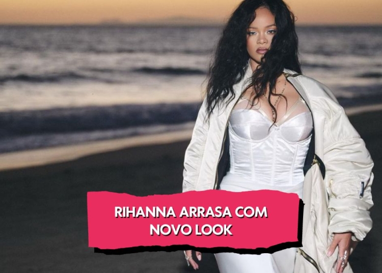 Novo visual de Rihanna